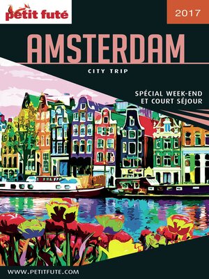 cover image of AMSTERDAM CITY TRIP 2017 City trip Petit Futé